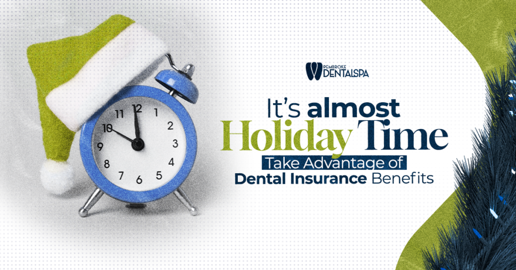 Take Advantage of Dental Insurance Benefits